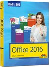 Buchcover Office 2016 Bild für Bild: Sehen und Können. Für Word, Excel, Outlook, PowerPoint - Eine leicht verständliche Anleitung 