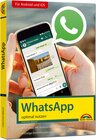 Buchcover WhatsApp - optimal nutzen - neueste Version 2018 mit allen Funktionen anschaulich erklärt