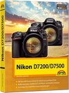 Buchcover Nikon D7200 / D7500 - Das Handbuch