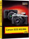 Buchcover Canon EOS M3 / M6 - Das Handbuch zur Kamera