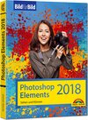Buchcover Photoshop Elements 2018 - Bild für Bild erklärt - zur aktuellen Version von Adobe Photoshop Elements