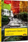 Buchcover Lightroom Classic CC – optimal nutzen