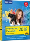 Buchcover PhotoShop Elements 2019 - Bild für Bild erklärt - komplett in Farbe