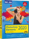 Buchcover Photoshop Elements 2020 - Bild für Bild erklärt - komplett in Farbe