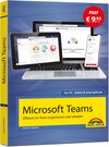 Buchcover Microsoft Teams – Effizient im Team arbeiten - Sonderausgabe - komplett in Farbe
