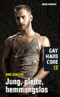 Buchcover Gay Hardcore 12: Jung, pleite, hemmungslos