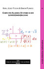 Buchcover Computer Algebra Systeme in der Lehrer(innen)bildung