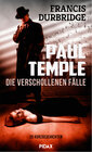 Buchcover Paul Temple – Die verschollenen Fälle