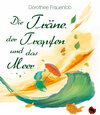 Buchcover Die Träne, der Tropfen und das Meer