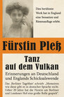 Buchcover Tanz auf dem Vulkan – Erinnerungen an Deutschlands und Englands Schicksalswende - Bd. 1