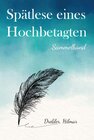 Buchcover Spätlese eines Hochbetagten