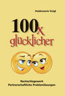 Buchcover 100 x glücklicher