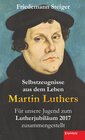 Buchcover Selbstzeugnisse aus dem Leben Martin Luthers