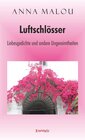 Buchcover Luftschlösser - Liebesgedichte und andere Ungereimtheiten