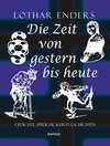 Buchcover Die Zeit von gestern bis heute