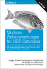 Buchcover Moderne Webanwendungen für .NET-Entwickler: Server-Anwendungen, Web APIs, SPAs & HTML-Cross-Platform-Anwendungen mit ASP
