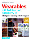 Buchcover Wearables mit Arduino und Raspberry Pi