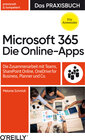 Buchcover Microsoft 365: Die Online-Apps – Das Praxisbuch für Anwender