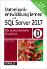 Buchcover Datenbankentwicklung lernen mit SQL Server 2017