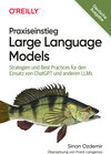 Buchcover Praxiseinstieg Large Language Models
