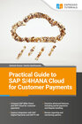 Buchcover Practical Guide to SAP S/4HANA Cloud for Customer Payments