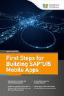 Buchcover First Steps for Building SAPUI5 Mobile Apps