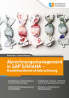 Buchcover Abrechnungsmanagement in SAP S/4HANA – Konditionskontraktabrechnung