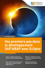 Buchcover Vos premiers pas dans le développement SAP ABAP avec Eclipse