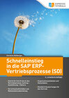 Buchcover Schnelleinstieg in die SAP ERP-Vertriebsprozesse (SD) – 2., erweiterte Auflage