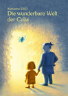 Buchcover Die wunderbare Welt von Celia