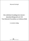 Buchcover Die rechtlichen Grundlagen der römisch deutschen Königswahl seit 1198 Vom Dekretale Venerabilem zur Goldenen Bulle