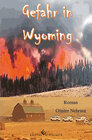 Buchcover Gefahr in Wyoming