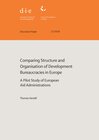 Buchcover Comparing structure and organisation of development bureaucracies in Europe