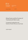 Buchcover Rising powers and the provision of transnational public goods