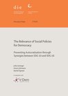 Buchcover The relevance of social policies for democracy: preventing autocratisation through synergies between SDG 10 and SDG 16