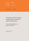 Buchcover The impact of patient capital on job quality, investments and firm performance
