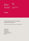 Buchcover Origins, evolution and future of global development cooperation