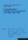 Buchcover Arzneimittelstudien westlicher Pharmaunternehmen in der DDR, 1983–1990