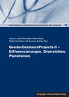 Buchcover GenderGraduateProjects II – Differenzierungen, Diversitäten, Pluralismen