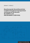 Buchcover Berechnung der Kurzschlussströme in Elektroenergieversorgungsnetzen mit Bezug auf die Normen IEC 60909-0 und DIN EN 6090