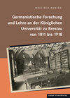 Buchcover Germanistische Forschung und Lehre an der königlichen Universität zu Breslau von 1811 bis 1918
