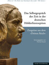 Buchcover Das Selbstgespräch der Zeit in der deutschen Hölderlinrezeption / Das Selbstgespräch der Zeit in der deutschen Hölderlin