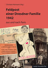 Buchcover Feldpost einer Dresdner Familie 1942
