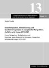 Buchcover Gewaltmigration, Globalisierung und Geschichtsregion(en) in europäischer Perspektive. Aufsätze und Essays 2015-2021