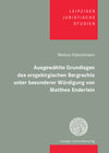 Buchcover Ausgewählte Grundlagen des erzgebirgischen Bergrechts unter besonderer Würdigung von Matthes Enderlein