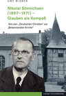 Buchcover Nikolai Sönnichsen (1897–1971) – Glauben als Kompaß