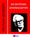 Buchcover Die deutschen Gewerkschaften