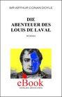 Buchcover Arthur Conan Doyle: Ausgewählte Werke / Die Abenteuer des Louis de Laval