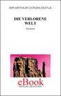 Buchcover Arthur Conan Doyle: Ausgewählte Werke / Die verlorene Welt