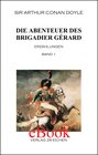 Buchcover Arthur Conan Doyle: Ausgewählte Werke / Die Abenteuer des Brigadier Gérard. Band 1